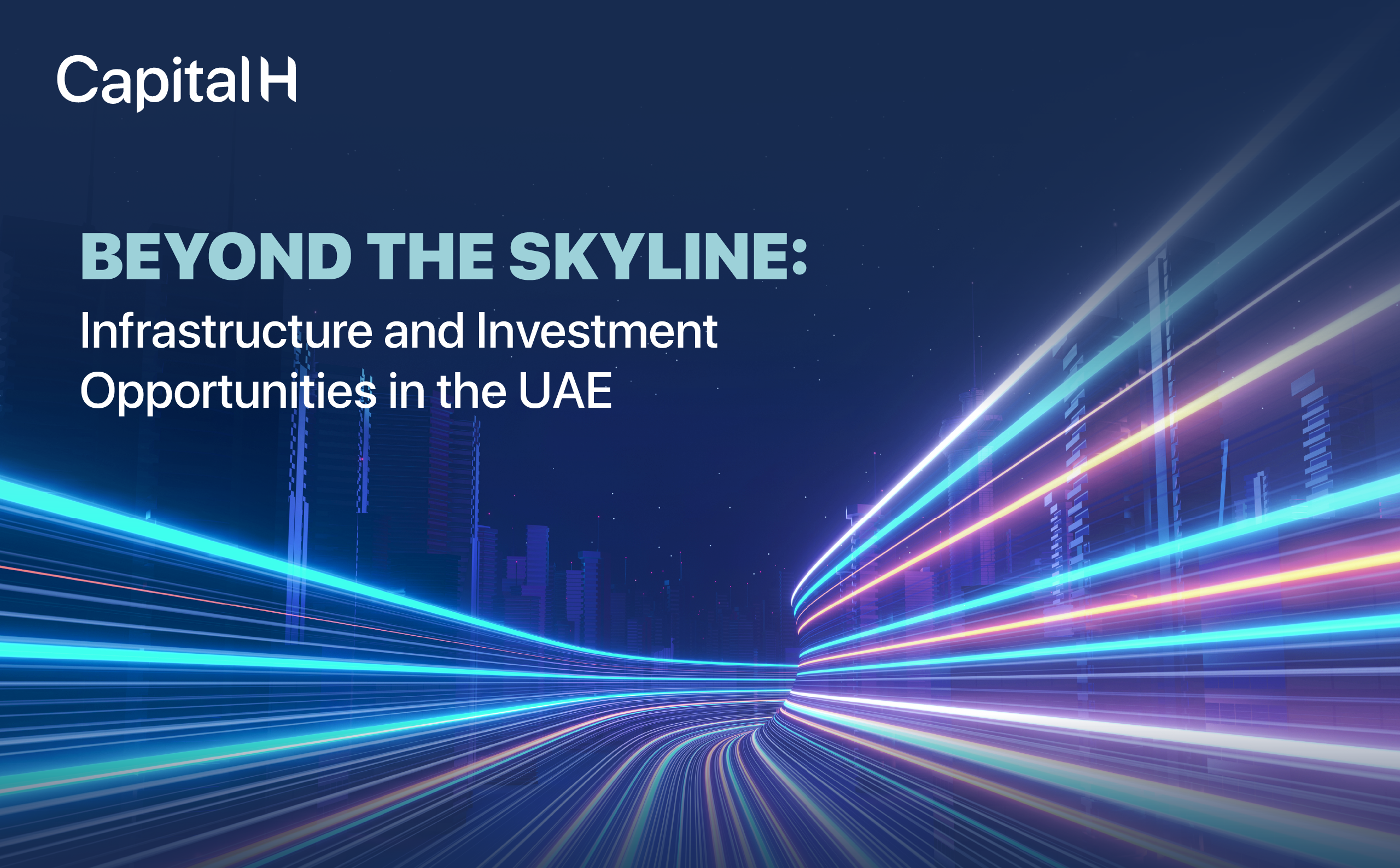 Infrastrucuture and Investment Opportunities in UAE